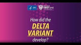 How did the Delta Variant develop [upl. by Hiroko]