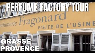 Parfumerie Fragonard  Grasse  Perfume factory tour [upl. by Ashly]