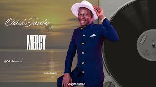 Mercy  Odosh Jasuba Official Audio [upl. by Grew261]