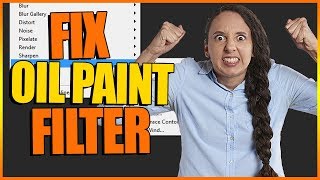 How to fix the Oil Paint Filter in Photoshop CC [upl. by Favrot]