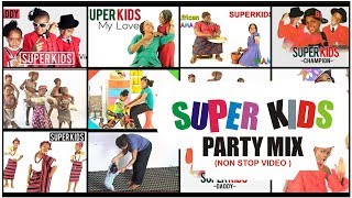 SUPER KIDS PARTY MIX NON STOP VIDEOS [upl. by Imogen]