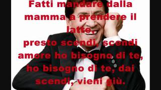 Gianni Morandi  Fatti mandare dalla mamma  testo HQ stereo [upl. by Alamac]