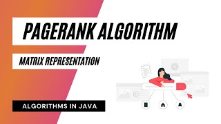 PageRank Algorithm  Matrix Representation [upl. by Kimitri582]