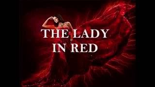 THE LADY IN RED Lyrics [upl. by Knighton316]