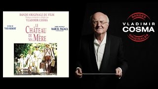 Vladimir Cosma feat Orchestre Philarmonique de Paris  La gloire de mon père [upl. by Monteith]