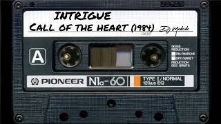 INTRIGUE  Call of the heart 1984 [upl. by Ennove190]