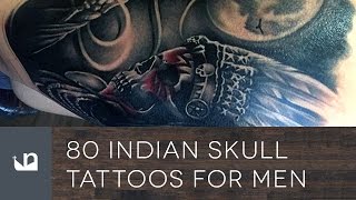 80 Indian Skull Tattoos For Men [upl. by Ahseinad]