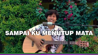 Sampai Ku Menutup Mata  Acha Septriasa Cover [upl. by Mossolb]