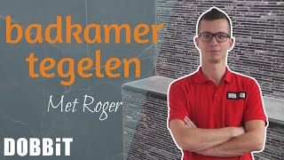 Badkamermuur tegelen met Roger [upl. by Noeruat]