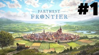 FARTHEST FRONTIER Gameplay Walkthrough Part 1  INTRO [upl. by Cl194]