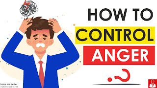 How to Control your Anger 8 Anger Management Tips [upl. by Ennairda366]