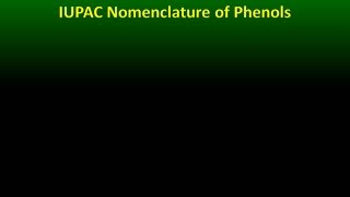 IUPAC Nomenclature of Phenols [upl. by Sunday]