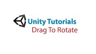 Unity Tutorials Drag To Rotate Object [upl. by Marnie]