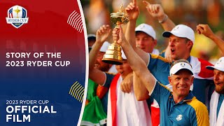 The 2023 Ryder Cup  Official Film [upl. by Reba]