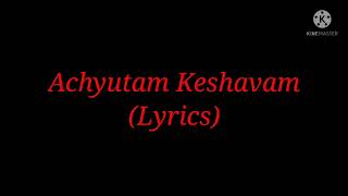 Bhajan Achyutam Keshavam Krishna Damodaram Lyrics [upl. by Rankin]