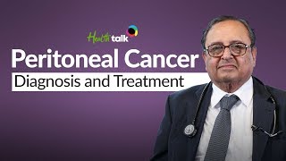 Peritoneal cancer Diagnosis and Treatment  Health Talks [upl. by Stilla828]