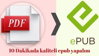 10 DAKİKADA PDFDEN KALİTELİ EPUB YAPMAAbbyFine Reader Kullanıyoruz [upl. by Lyons]