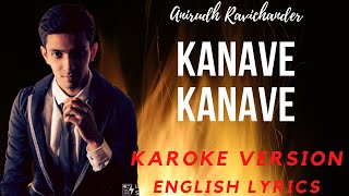 Kanave Kanave Song Karoke Version with English Lyrics  David  Anirudh Ravichander  Chiyaan Vikram [upl. by Dutchman]