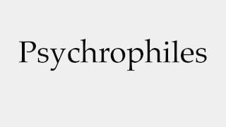 How to Pronounce Psychrophiles [upl. by Odlaner95]