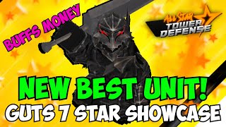 New Guts 7 Star IS THE BEST UNIT IN THE GAME  ASTD Showcase [upl. by Specht]