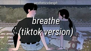 breathe🎵  nightcore tiktok version lyrics [upl. by Cyrillus885]