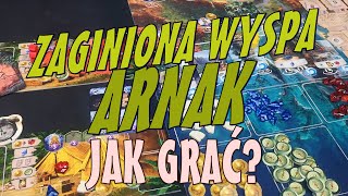 Zaginiona Wyspa Arnak  Jak Grać [upl. by Latsryc]