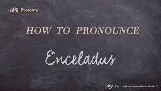 How to Pronounce Enceladus Real Life Examples [upl. by Grane]