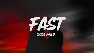 Juice WRLD  Fast Lyrics [upl. by Vaios398]