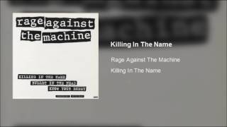 Rage Against The Machine  Killing In The Name Radio Edit [upl. by Annohsed192]