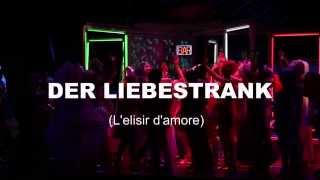 Der Liebestrank [upl. by Leach868]