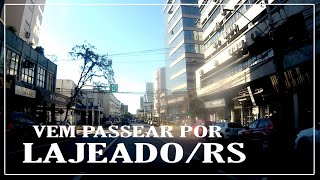 Um Tour por Lajeado  RS [upl. by Rudin]