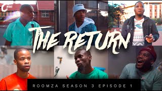 ROOMZA S3 EP1 The Return [upl. by Nuhsal]