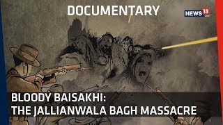 Documentary  100 Years Of Jallianwala Bagh । How The Massacre Unfolded [upl. by Calabresi]