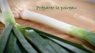 Comment préparer le poireau [upl. by Dryfoos195]