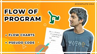 Flow of Program  Flowcharts amp Pseudocode [upl. by Bandeen]