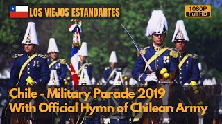 The Latin Prussia  Chile Military parade with quotLos Viejos Estandartesquot 1080P [upl. by Horlacher]