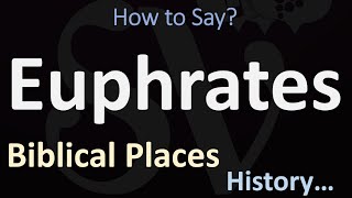 How to Pronounce Euphrates CORRECTLY [upl. by Neeneg]