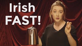 How To Do An Irish Accent FAST [upl. by Uliram]