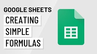 Google Sheets Creating Simple Formulas [upl. by Nellac]