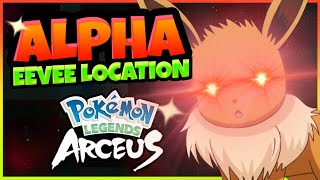 Where to find Alpha Eevee EARLY Pokemon Legends Arceus Location [upl. by Mazel]