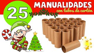 25 MANUALIDADES PARA NAVIDAD con tubos de cartón RECICLAJE [upl. by Laamaj]