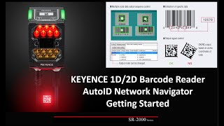 KI12 Keyence Barcode Reader amp AutoID Navigator Tutorial and Getting Started [upl. by Mel909]