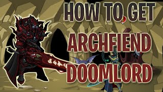 AQW How To Get ARCHFIEND DOOMLORD Complete Guide 2020 [upl. by Aleksandr137]