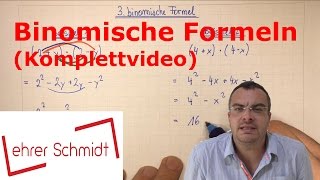 Die binomischen Formeln  quadratische Gleichungen  Mathematik  Lehrerschmidt [upl. by Hance]