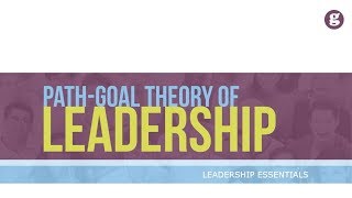 PathGoal Theory of Leadership [upl. by Bird]