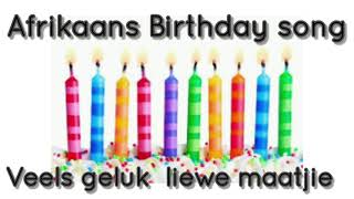 Afrikaans FALBirthday song Veels geluk liewe maatjie [upl. by Akinak]