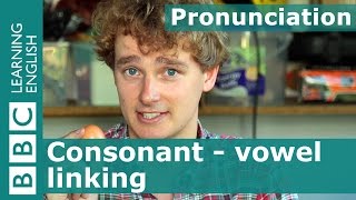 👄 Tims pronunciation workshop Consonant  vowel linking [upl. by Niwhsa]