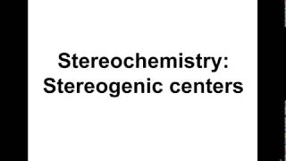 Chapter 5 Stereogenic Centers [upl. by Ashraf]