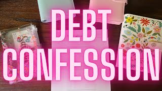 Debt Confession August 2022 Introduction [upl. by Llenor]