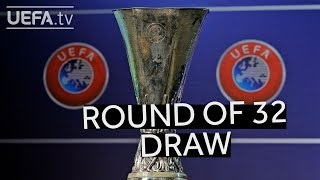 201819 UEFA Europa League round of 32 draw [upl. by Murage]